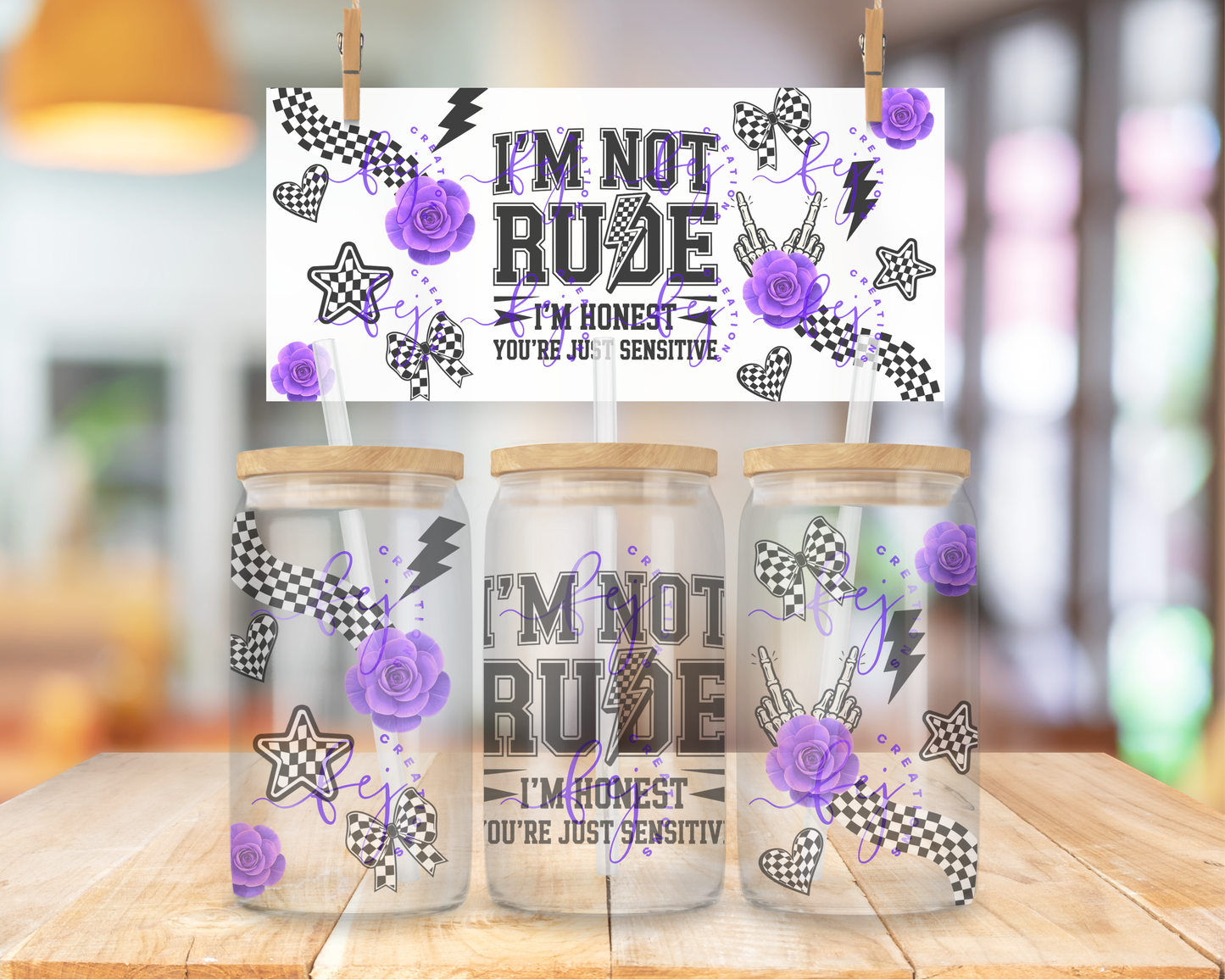 Im Not Rude 16oz UV DTF Cup Wrap