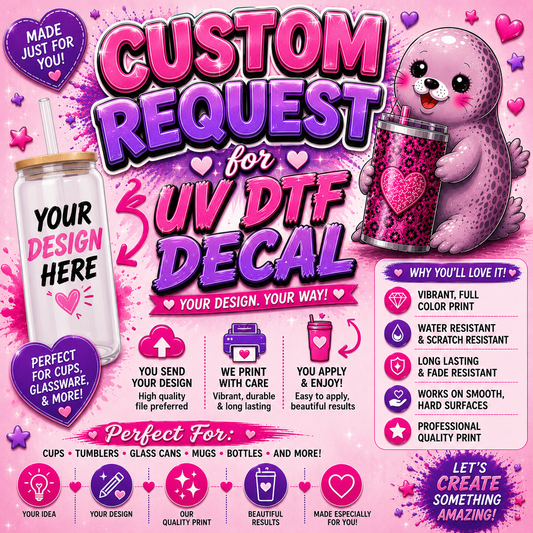 Custom UV DTF Decal