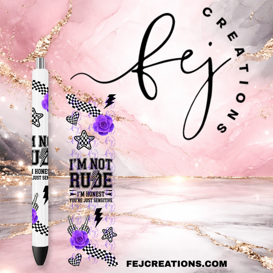 Im Not Rude Pen Wrap